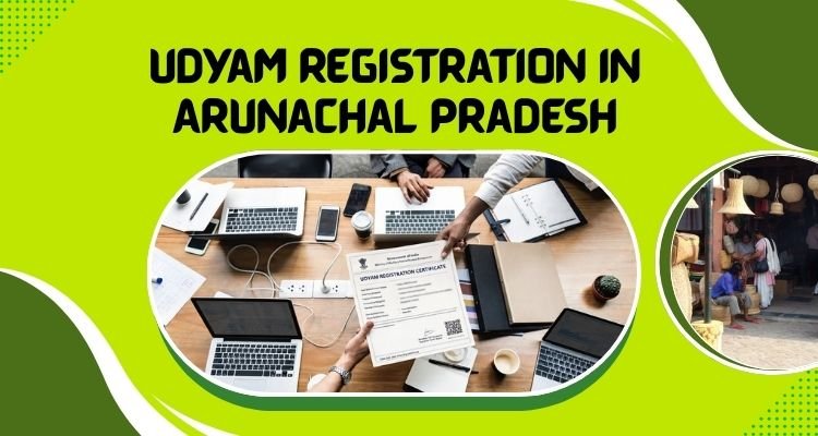 Udyam Registration in Arunachal Pradesh